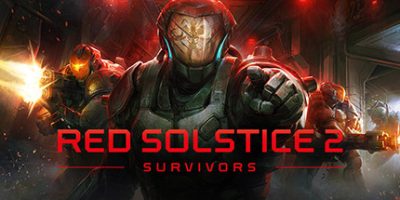 红至日2：幸存者|v3.0|全DLC|官方中文|Red Solstice 2: Survivors|