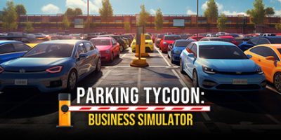 停车大亨：商业模拟器|官方中文|Parking Tycoon: Business Simulator|