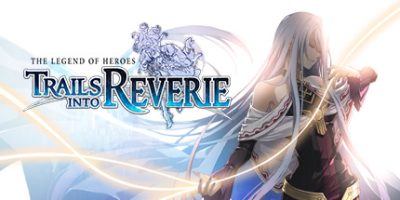 英雄传说：创之轨迹|v1.0.2|官方英文|支持手柄|The Legend of Heroes: Trails into Reverie|