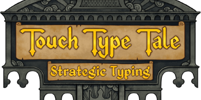 触摸式故事：策略打字|官方中文|V1.0.12-狂风暴雨-强者之路|Touch Type Tale – Strategic Typing|