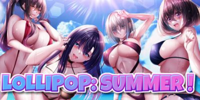 棒棒糖：夏天！ LOLLIPOP: SUMMER!|