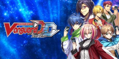 卡牌战斗先导者 Cardfight!! Vanguard Dear Days|