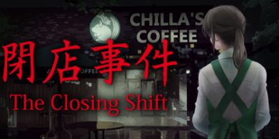 [Chilla’s Art] The Closing Shift | 閉店事件/闭店事件|