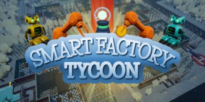 超智能工厂大亨/Smart Factory Tycoon|