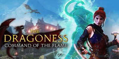 龙女：烈焰之令 The Dragoness: Command of the Flame|