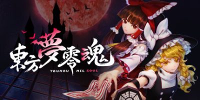 东方梦零魂 Touhou Nil Soul|