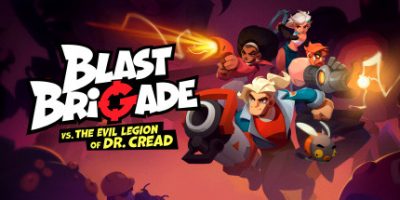 爆裂联盟与克里德博士的邪恶军团 Blast Brigade vs. the Evil Legion of Dr. Cread|