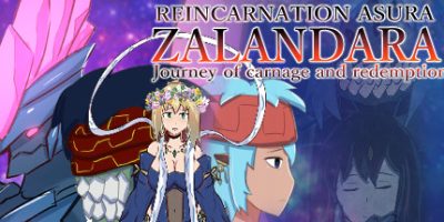 扎兰达拉：救赎之旅 REINCARNATION ASURA ZALANDARA Journey of carnage and redemption|